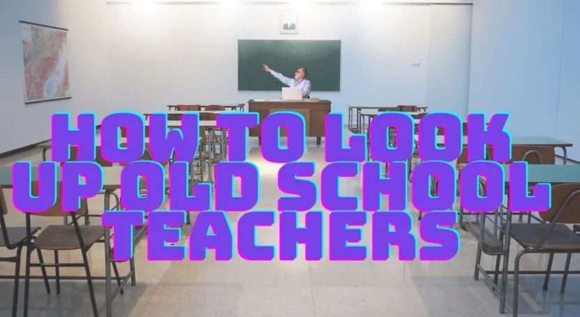 Empty classroom with a teacher at the front and bold text about finding old school teachers