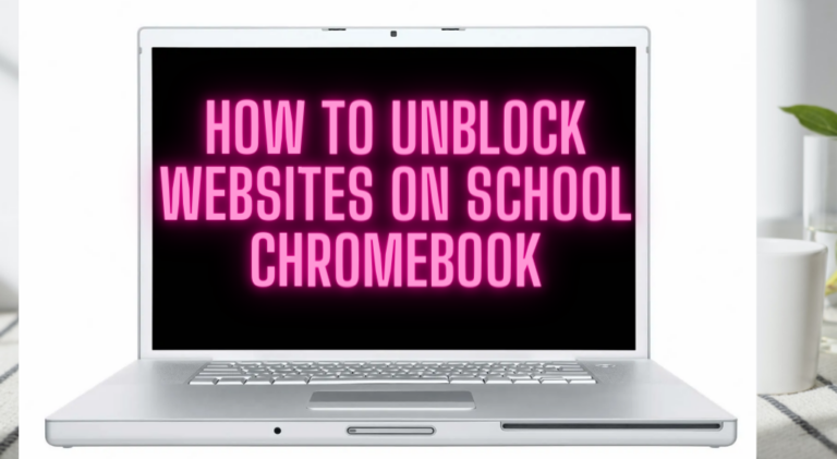 How to Unblock Websites on School Chromebook